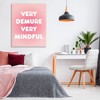Stupell Industries Trendy Pink Demure & Mindful Canvas Wall Art - 2 of 4