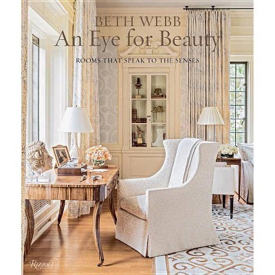 Beth Webb: An Eye for Beauty - (Hardcover)