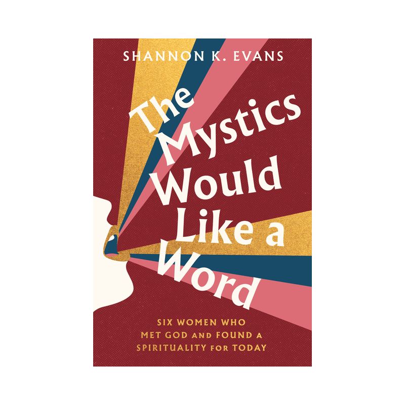 The Mystics Would Like a Word - by  Shannon K Evans (Hardcover), 1 of 2
