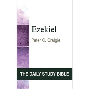 Ezekiel (DSB-OT) - (Daily Study Bible) by  Craigie (Paperback) - 1 of 1