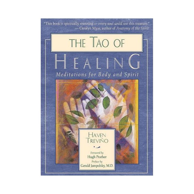 The Tao of Healing - 2nd Edition by  Haven Trevino (Paperback), 1 of 2