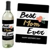 Big Dot of Happiness Best Mom Ever - Mother's Day Gift For Women - Wine Bottle Label Stickers - Set of 4 - 3 of 4