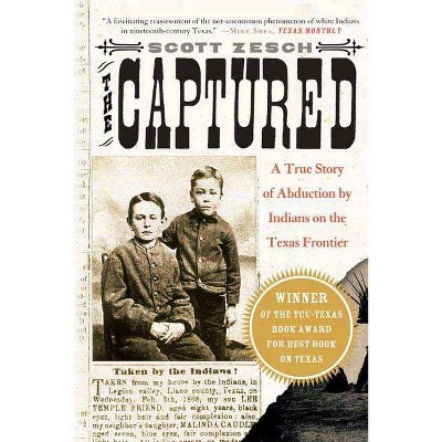 The Captured - by  Scott Zesch (Paperback)