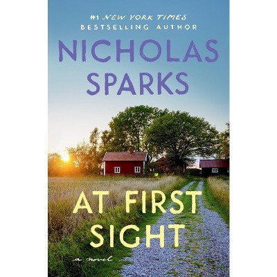 At First Sight - By Nicholas Sparks (paperback) : Target