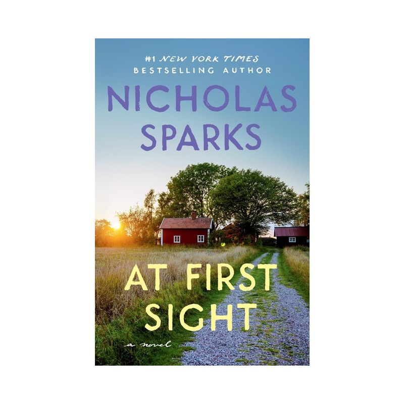 At First Sight - by  Nicholas Sparks (Paperback), 1 of 2