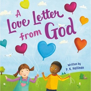 A Love Letter from God - by  P K Hallinan (Board Book) - 1 of 1