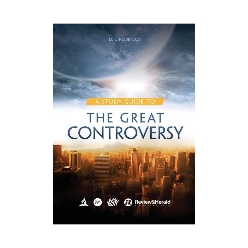 A Study Guide to The Great Controversy - (Ellen G. White Study Guides) Large Print by  Ellen G White and D E Robinson (Paperback), 1 of 2