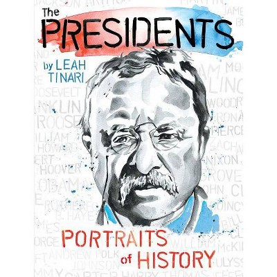 The Presidents - by  Leah Tinari (Hardcover)