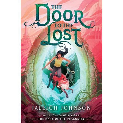 The Door to the Lost - by  Jaleigh Johnson (Paperback)