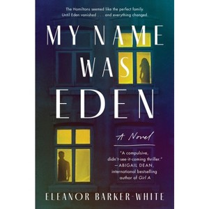 My Name Was Eden - by Eleanor Barker-White - 1 of 1