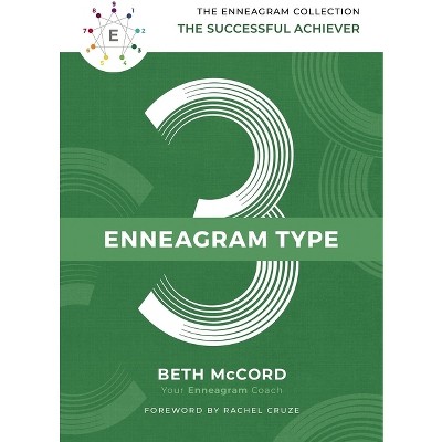 The Enneagram Type 3 - (Enneagram Collection) by  Beth McCord (Hardcover)