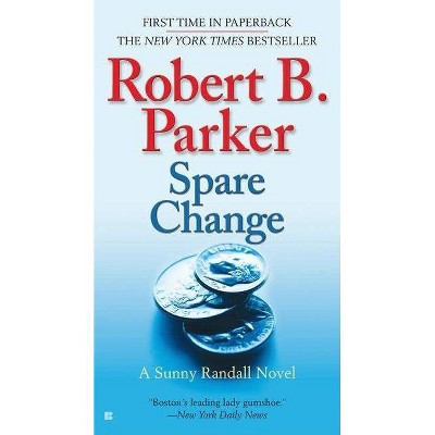 Spare Change - (Sunny Randall) by  Robert B Parker (Paperback)