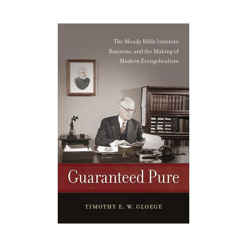 Guaranteed Pure - by  Timothy Gloege (Paperback), 1 of 2