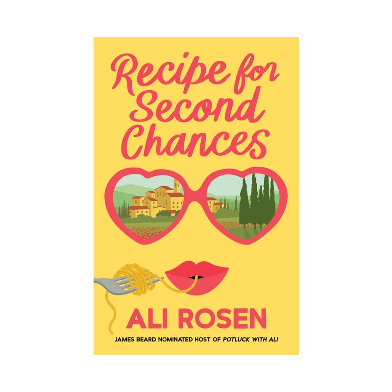 Recipe for Second Chances - by  Ali Rosen (Paperback), 1 of 2