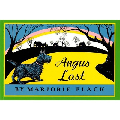 Angus Lost - (Angus and the Cat) by  Marjorie Flack (Paperback)