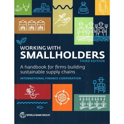 Working with Smallholders - 3rd Edition,Abridged by  International Finance Corporation (Paperback)