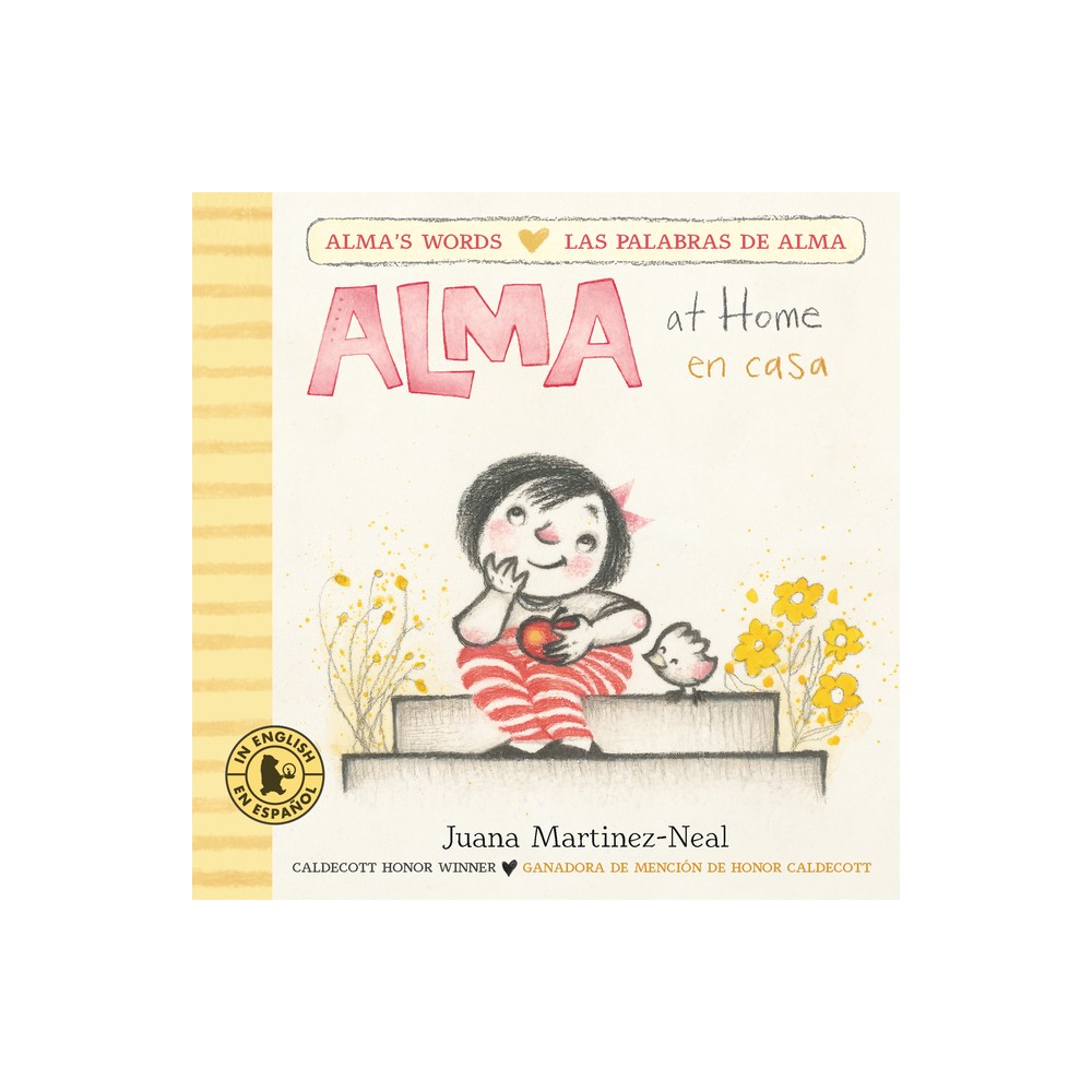 Alma at Home/Alma En Casa - (Almas Words/Las Palabras de Alma) by Juana Martinez-Neal (Board Book)