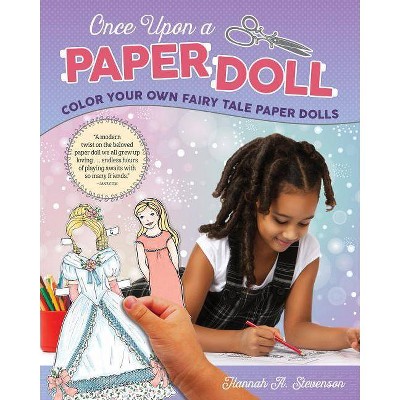 Once Upon a Paper Doll - by  Hannah A Stevenson (Paperback)