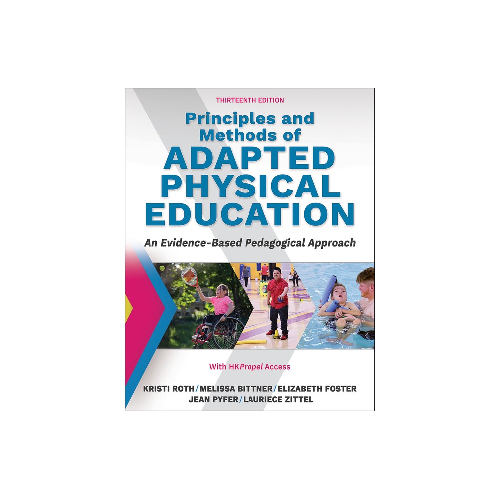 Principles and Methods of Adapted Physical Education - 13th Edition (Paperback)
