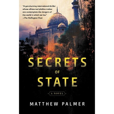 Secrets of State - by  Matthew Palmer (Paperback)