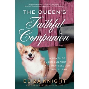 The Queen's Faithful Companion - by  Eliza Knight (Paperback) - 1 of 1