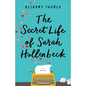 Secret Life of Sarah Hollenbeck - (Hardcover) - 1 of 1