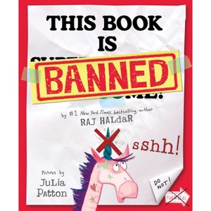 This Book Is Banned - by  Raj Haldar (Hardcover) - 1 of 1