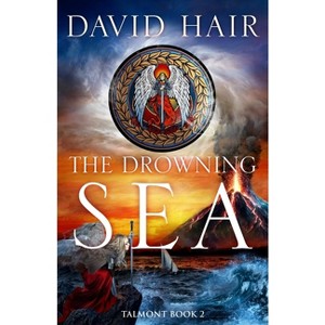 The Drowning Sea - by David Hair - 1 of 1