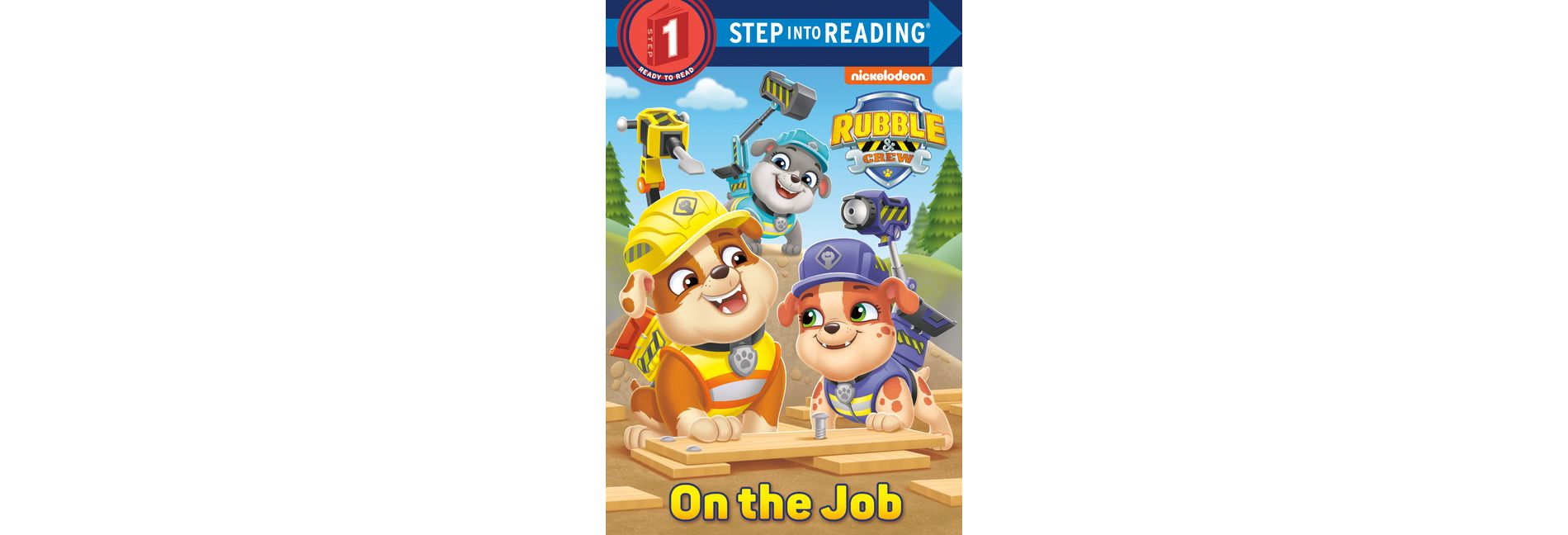 On the Job: Rubble & Crew Step Into Reading Step 1 - by Elle Stephens (Paperback)