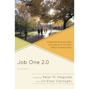 Job One 2.0 - 2nd Edition by  Peter M Magolda & Jill Ellen Carnaghi (Paperback) - 1 of 1