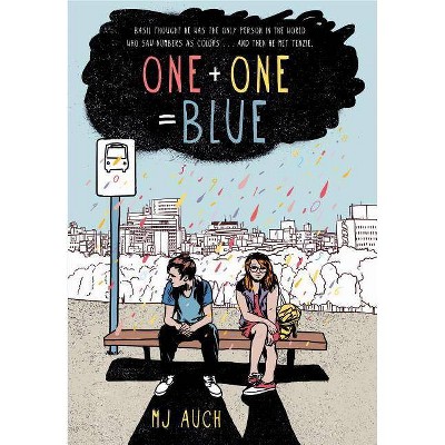 One Plus One Equals Blue - by  Mj Auch (Paperback)