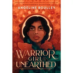 Warrior Girl Unearthed - by  Angeline Boulley (Hardcover)