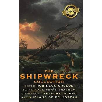 The Shipwreck Collection (4 Books) - by  Daniel Defoe & Jonathan Swift & Robert Louis Stevenson (Hardcover)