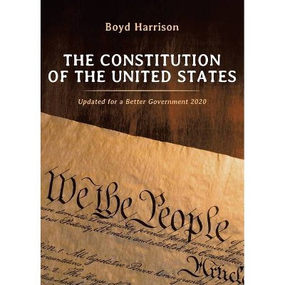 The Constitution of the United States - by  Boyd Harrison (Paperback)