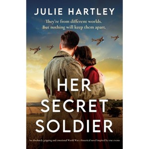 Her Secret Soldier - by  Julie Hartley (Paperback) - 1 of 1