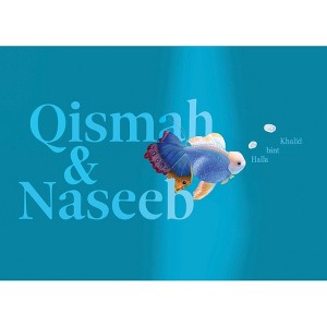 Qismah and Naseeb - by  Halla Bint Khalid (Hardcover) - 1 of 1