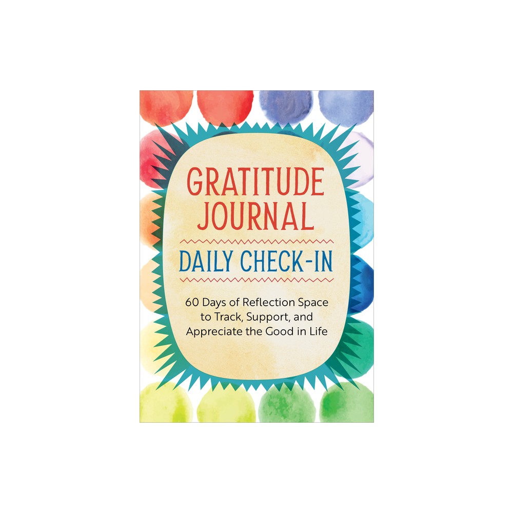 Gratitude Journal - by Rockridge Press (Paperback)