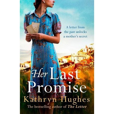 Her Last Promise - by  Kathryn Hughes (Paperback)