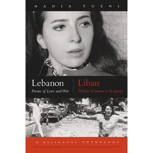 Lebanon / Liban - (Middle East Literature in Translation) by  Nadia Tuéni (Paperback) - 1 of 1