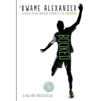 Booked - (Crossover) by Kwame Alexander