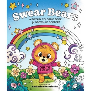 Swear Bears - by  Katharina Brzezinska (Paperback) - 1 of 1