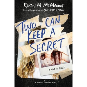 Two Can Keep A Secret - By Karen M Mcmanus ( Paperback ) - 1 of 1