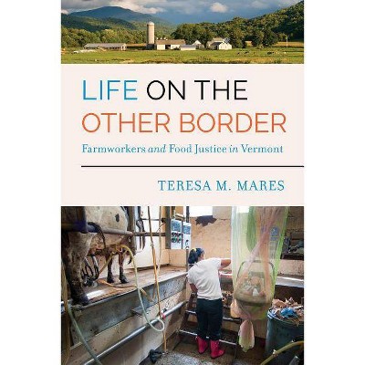 Life on the Other Border - by  Teresa M Mares (Hardcover)