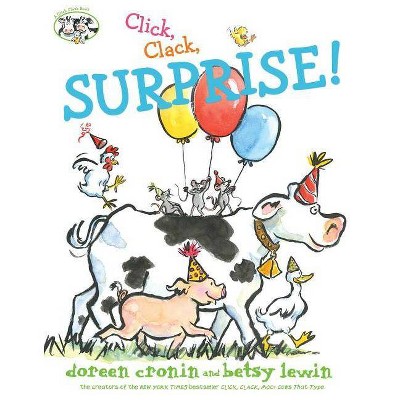 Click, Clack, Surprise! - (Click Clack Book) by  Doreen Cronin (Hardcover)