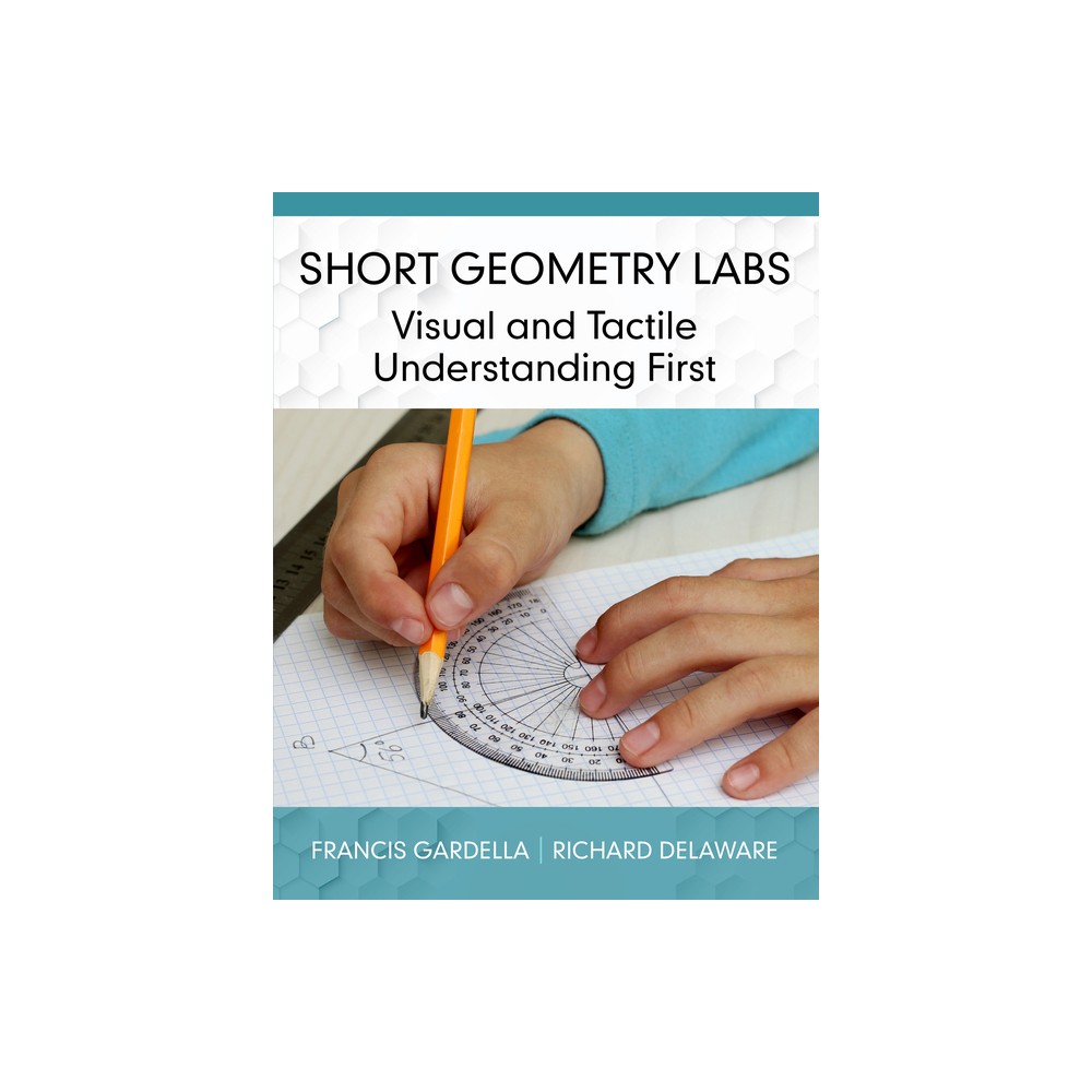 Short Geometry Labs - by Francis Gardella & Richard Delaware (Paperback)