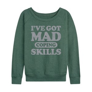 Women's - Instant Message - I've Got Mad Coping Skills Inspirational Lightweight French Terry Slouchy - 1 of 4