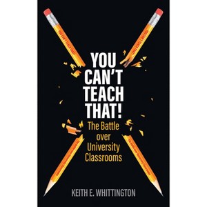 You Can't Teach That! - by Keith E Whittington - 1 of 1