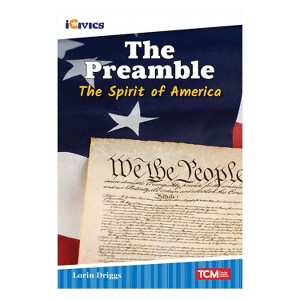 Teacher Created Materials iCivics Readers The Preamble: The Spirit of America Nonfiction Book - 1 of 1
