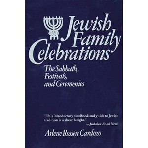 Jewish Family Celebrations - by  Arlene R Cardozo (Paperback) - 1 of 1