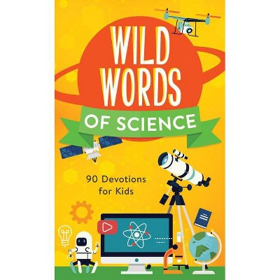 Wild Words of Science - by  Tracy M Sumner (Paperback)